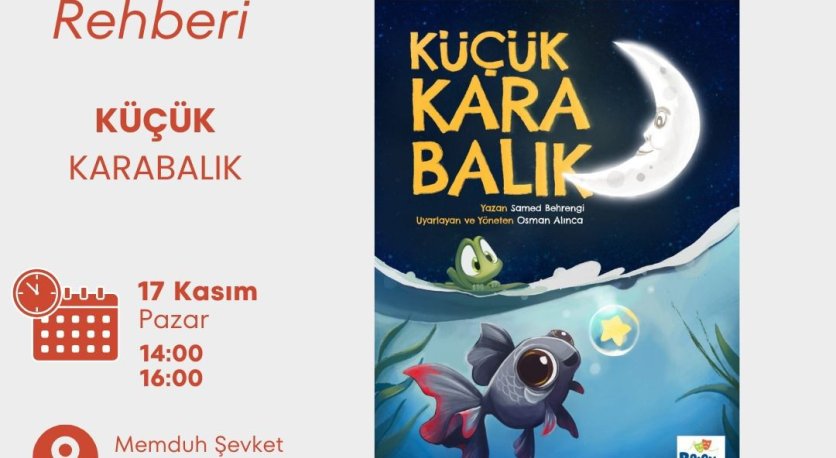 KÜÇÜK KARA BALIK